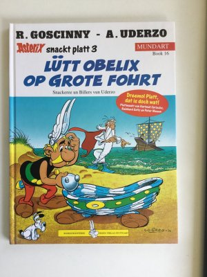 gebrauchtes Buch – Goscinny, René – Asterix Mundart / Lütt Obelix op grote Fahrt (Platt III)