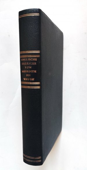 Englische Erzähler. Von George Meredith bis Evelyn Waugh, Herausgegeben von Richard Kraushaar.