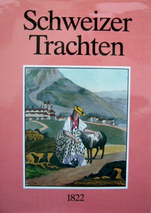 Schweizer Trachten 1822