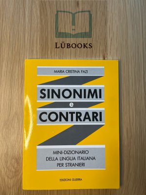 gebrauchtes Buch – Maria Cristina Fazi – Sinonimi e Contrari