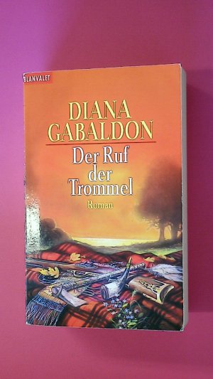 gebrauchtes Buch – Diana Gabaldon – DER RUF DER TROMMEL.