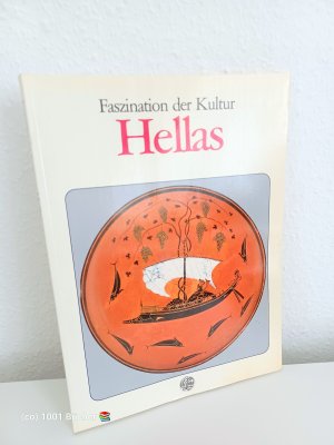 Hellas ~ Faszination der Kultur