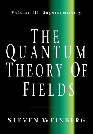 The Quantum Theory of Fields