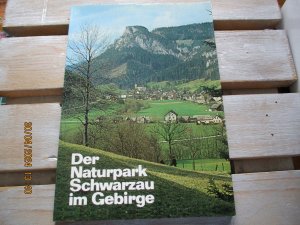 Der Naturpark Schwarzau im Gebirge