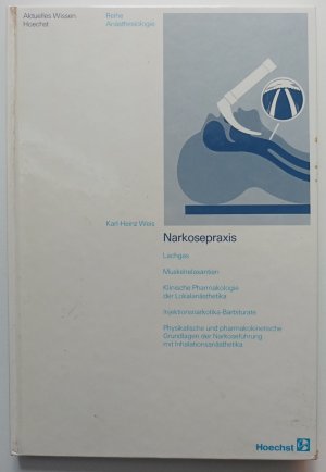 gebrauchtes Buch – Karl-Heinz Weis – Narkosepraxis.