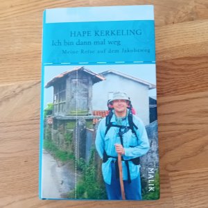 Ich bin dann mal weg - Meine Reise auf dem Jakobsweg