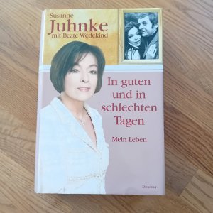 gebrauchtes Buch – Juhnke, Susanne; Wedekind – In guten und in schlechten Tagen