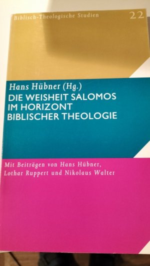 Die Weisheit Salomos im Horizont Biblischer Theologie