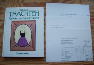 Trachten für Wien und sein Umland. Überlieferung und Erneuerung.