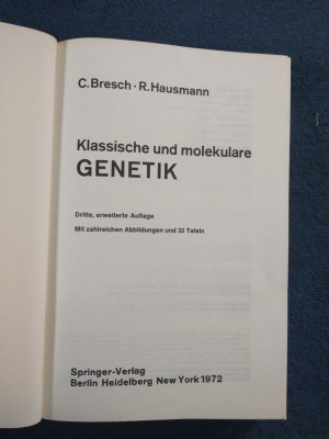 gebrauchtes Buch – Bresch, Carsten; Hausmann – Klassische und molekulare Genetik