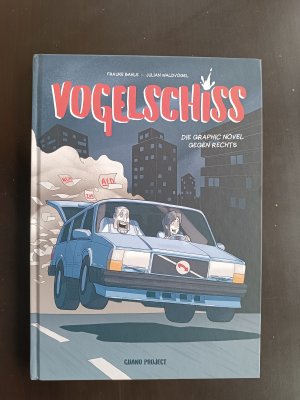 Vogelschiss. DIE GRAPHIC NOVEL GEGEN RECHTS.