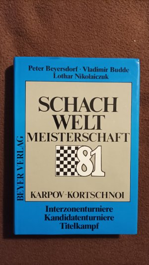 Schachweltmeisterschaft 1981 Karpow - Kortschnoi