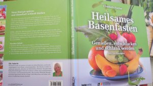 gebrauchtes Buch – Elisabeth Fischer – Heilsames Basenfasten - Genießen, entschlacken und schlank werden. Mit 120 Rezepten