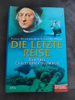 gebrauchtes Buch – Brinkbäumer, Klaus; Höges, Clemens – Die letzte Reise