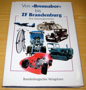 Von Brennabor bis ZF Brandenburg