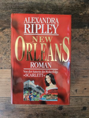 gebrauchtes Buch – Alexandra Ripley – New Orleans