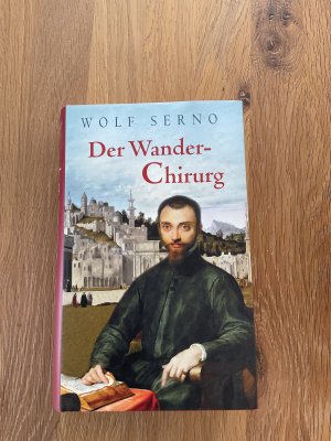 Der Wanderchirurg - Roman