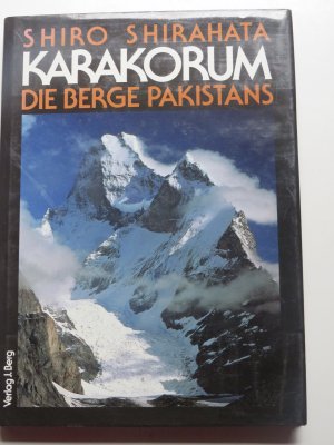 gebrauchtes Buch – Shiro Shirahata – Karakorum - die Berge Pakistans