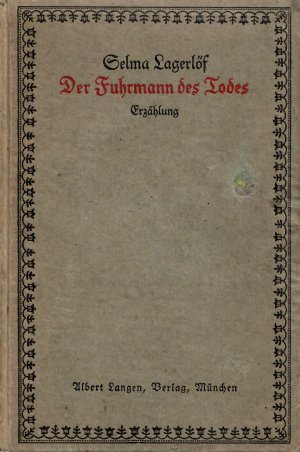 Der Fuhrmann des Todes - Erzählung (1912)