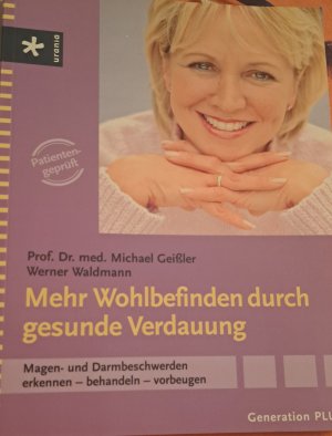 gebrauchtes Buch – Gaisberg, Ulrich von – Mehr Wohlbefinden durch gesunde Verdauung