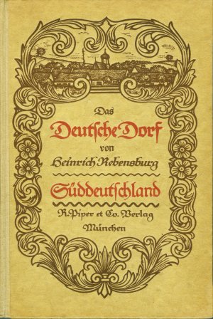 antiquarisches Buch – Süddeutschland - Rebensburg, Heinrich – Das deutsche Dorf.  -  Süddeutschland