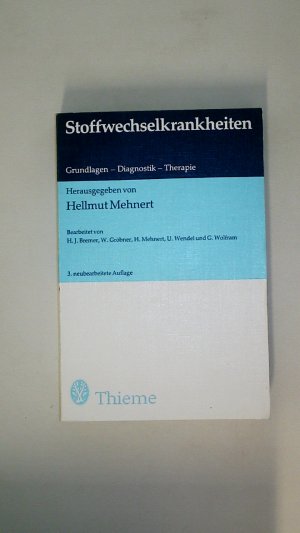 STOFFWECHSELKRANKHEITEN. Grundlagen - Diagnostik - Therapie