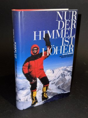 gebrauchtes Buch – Helga Hengge – Nur der Himmel ist höher - Mein Weg auf den Mount Everest