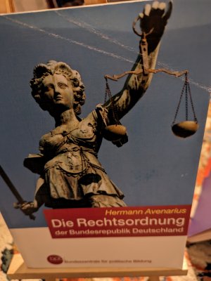 gebrauchtes Buch – Avenarius Hermann – Die Rechtsordnung der Bundesrepublik Deutschland. Eine Einführung