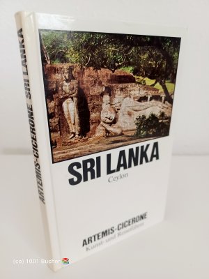 gebrauchtes Buch – Markus Stieger – Sri Lanka ~ Ceylon ~ Artemis-Cicerone Kunst- und Reiseführer