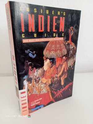 Indien ~ Insider's Guide ~ Die Wahl des umsichtigen Reisenden