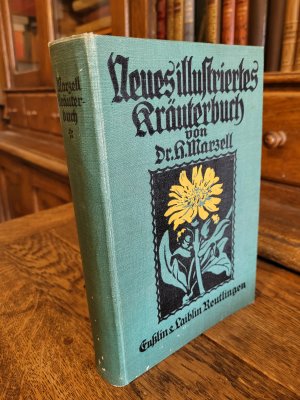 Neues illustriertes Kräuterbuch : eine Anleitung zur Pflanzenkenntnis unter besonderer Berücksichtigung der in der Heilkunde, im Haushalt und in der Industrie […]