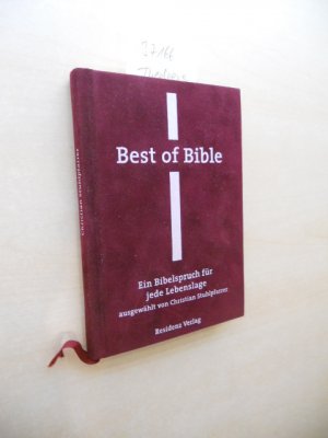 gebrauchtes Buch – Stuhlpfarrer, Christian  – Best of Bible. Ein Bibelspruch für jede Lebenslage.