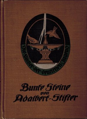 antiquarisches Buch – Adalbert Stifter – Bunte Steine - Granit, Kalkstein, Bergkristall, Katzensilber. 4. Band