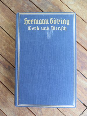 Hermann Göring Werk und Mensch