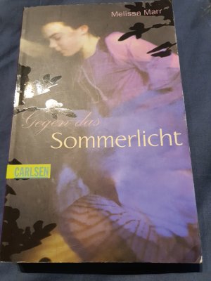 gebrauchtes Buch – Melissa Marr – Gegen das Sommerlicht