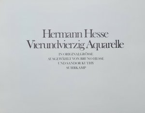 Vierundvierzig Aquarelle in Originalgrösse. Ausgewählt von Bruno Hesse und Sandor Kuthy.