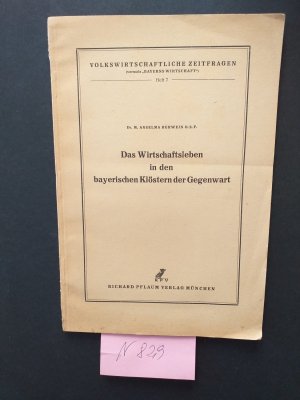 Das Wirtschaftsleben in den bayerischen Klöstern der Gegenwart