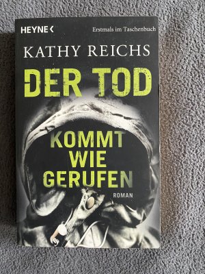 gebrauchtes Buch – Kathy Reichs – Der Tod kommt wie gerufen