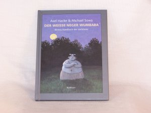 gebrauchtes Buch – Axel Hacke – Der weiße Neger Wumbaba - signiert!