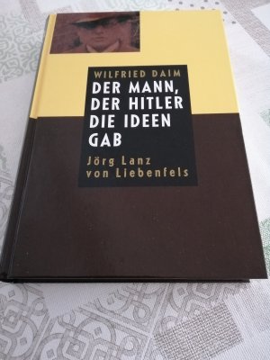 gebrauchtes Buch – Wilfried Daim – Der Mann der Hitler die Ideen gab