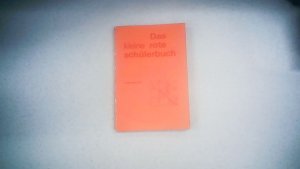 Das kleine rote schülerbuch