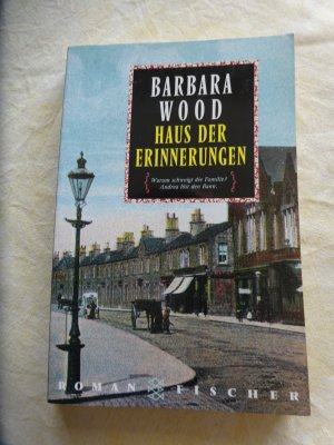 gebrauchtes Buch – Barbara Wood – Haus der Erinnerungen