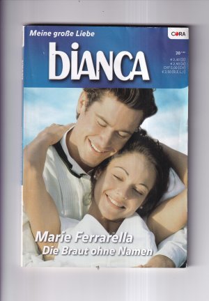 gebrauchtes Buch – Marie Ferrarella – Bianca 1696 (20-1/09) - Die Braut ohne Namen (OT: The Bride with No Name), Kate's Boys / Marlowe Reihe, Teil 2