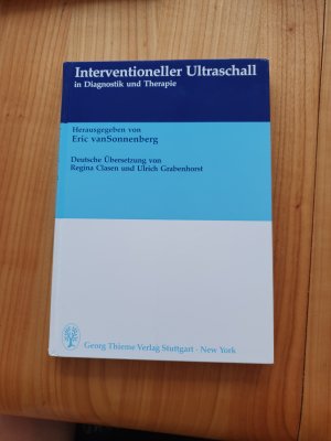 gebrauchtes Buch – Sonnenberg, Eric van – Interventioneller Ultraschall in Diagnostik und Therapie