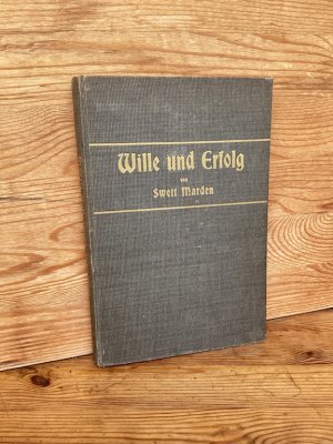 Wille und Erfolg (Pushing to the Front or Success under Difficulties)