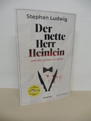 gebrauchtes Buch – Stephan Ludwig – Der nette Herr Heinlein und die Leichen im Keller - Roman