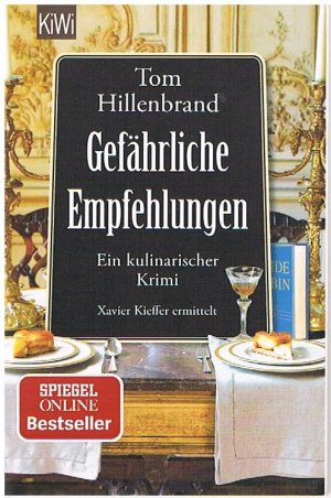 Gefährliche Empfehlungen - Ein kulinarischer Krimi. Xavier Kieffer ermittelt