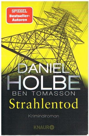 gebrauchtes Buch – Holbe, Daniel; Tomasson – Strahlentod