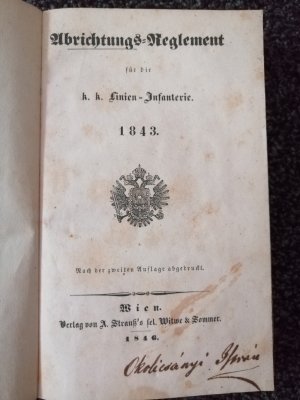 Abrichtungs-Reglement für die k. k. Linien-Infanterie. 1843