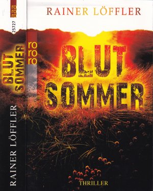 gebrauchtes Buch – Rainer Löffler – Rainer Löffler ***BLUTSOMMER*** DAS 1x1 DES GRAUENS*** Eine Dunstglocke liegt über der Stadt*** Die Hitze ist unerträglich*** Und dann der Geruch, dieser furchtbare Geruch*** DER „METZGER“ HAT WIEDER ZUGESCHLAGEN*** Der erste Fall von Fallanalytiker Martin Abels*** TB in der 2. Auflage von 2012, Rowohlt Verlag, 495 Seiten.